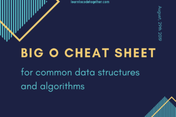 big o cheat sheet for common data structures and algorithms